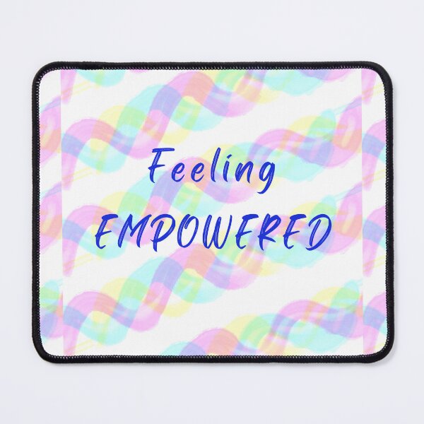 Item preview, Feeling Empowered designed and sold by BasmalaSubhani.