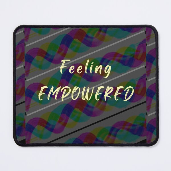 Item preview, Feeling Empowered designed and sold by BasmalaSubhani.