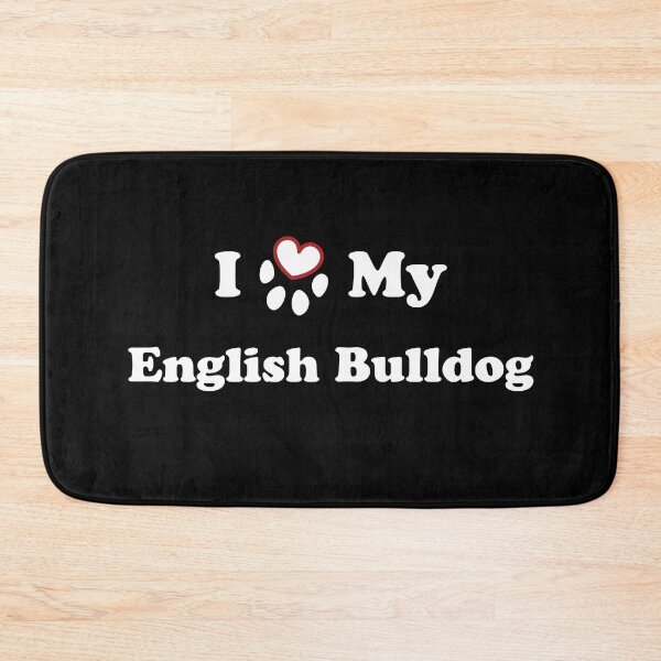 Item preview, I Love My English Bulldog designed and sold by SubtleSplit.