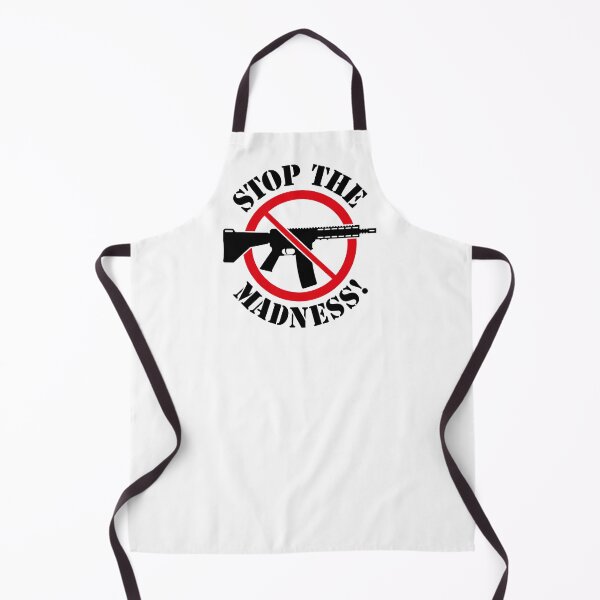 Item preview, Stop The Madness! (Gun Reform / No Weapons / 2C) designed and sold by MrFaulbaum.