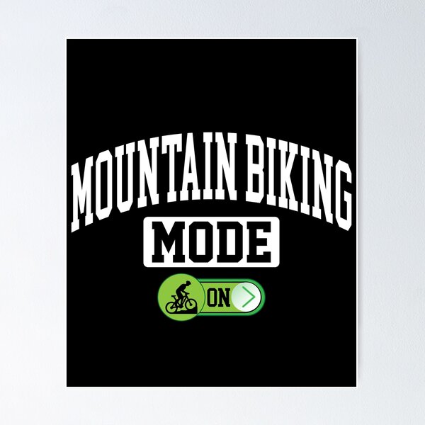 Item preview, Mountain Biking Mode on - Funny Mountain Biker designed and sold by Giftyfy.