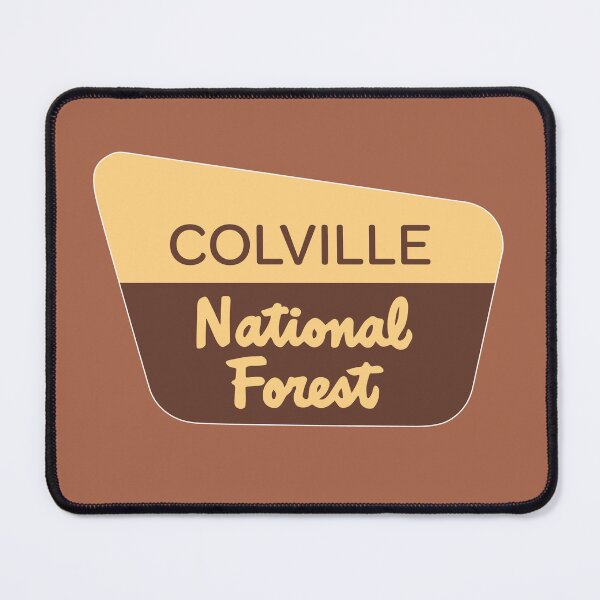 Item preview, Colville National Forest Sign designed and sold by RoguePixel.