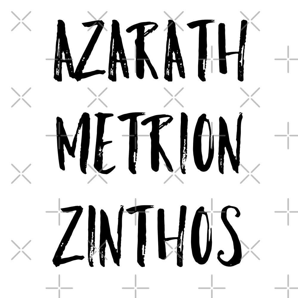"Azarath Metrion Zinthos (Alternate)" by Isaiah Hunter Redbubble