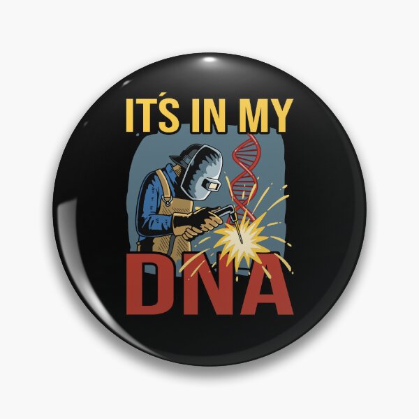 Item preview, ITS IN MY DNA Soldering Welder Welding designed and sold by Printed-Memes.