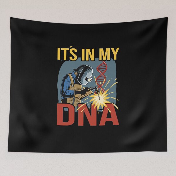 Item preview, ITS IN MY DNA Soldering Welder Welding designed and sold by Printed-Memes.