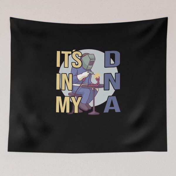 Item preview, ITS IN MY DNA Soldering Welder Welding designed and sold by Printed-Memes.