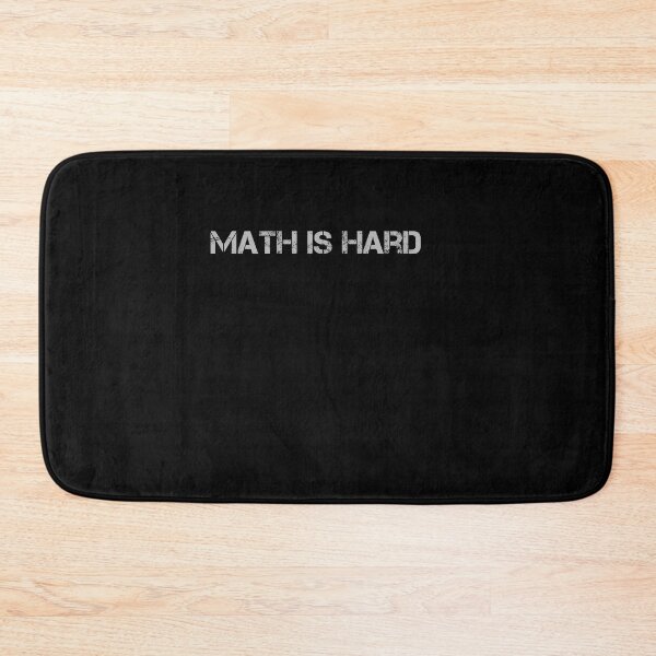 Item preview, Math is Hard Funny Birthday Gifts designed and sold by rachidhaz.