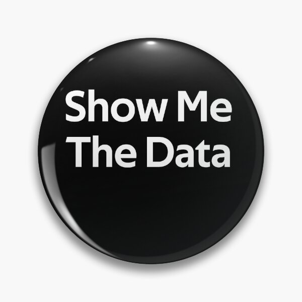 Item preview, Show Me The Data Funny Lover Birthday gifts designed and sold by rachidhaz.