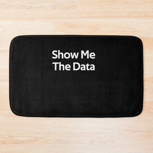 Item preview, Show Me The Data Funny Lover Birthday gifts designed and sold by rachidhaz.