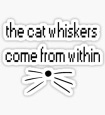 dan and phil whiskers come from within Sticker