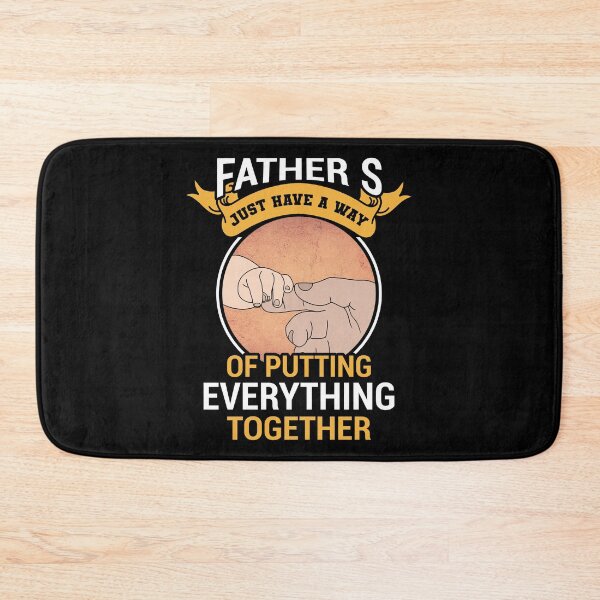 Item preview, Fathers Just Have A Way Of Putting Everything Together - Great Saying Quote Tee Design Gift Idea for Dads, parents in Father's day Birthdays designed and sold by Prince - Bestseller ★★★★★.