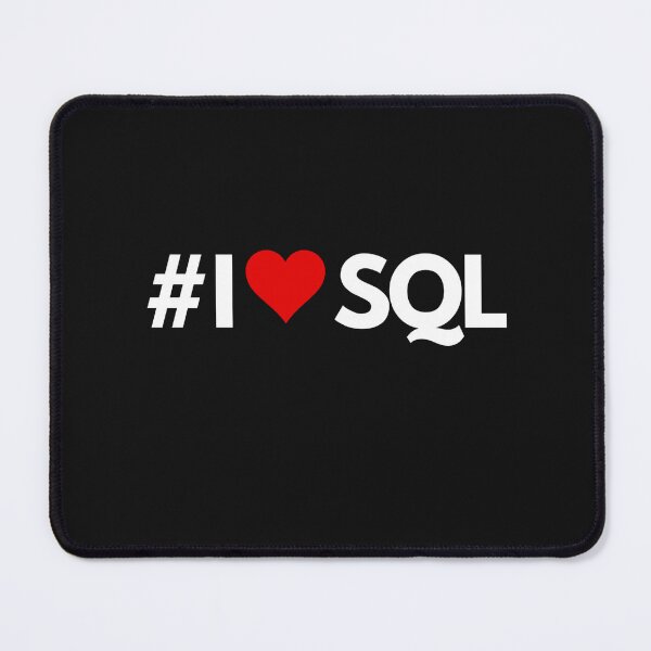 Item preview, I Love SQL Programming Language designed and sold by Serhotep.