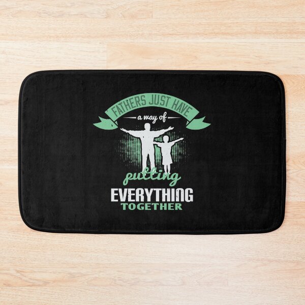 Item preview, Fathers Just Have A Way Of Putting Everything Together - Great Saying Quote Tee Design Gift Idea for Dads, parents in Father's day Birthdays designed and sold by Prince - Bestseller ★★★★★.