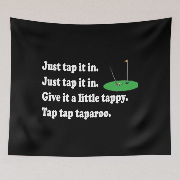 Item preview, Happy Gilmore Quote - Just Tap It In designed and sold by Mwoll2908.