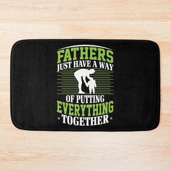 Item preview, Fathers Just Have A Way Of Putting Everything Together - Great Saying Quote Tee Design Gift Idea for Dads, parents in Father's day Birthdays designed and sold by Prince - Bestseller ★★★★★.