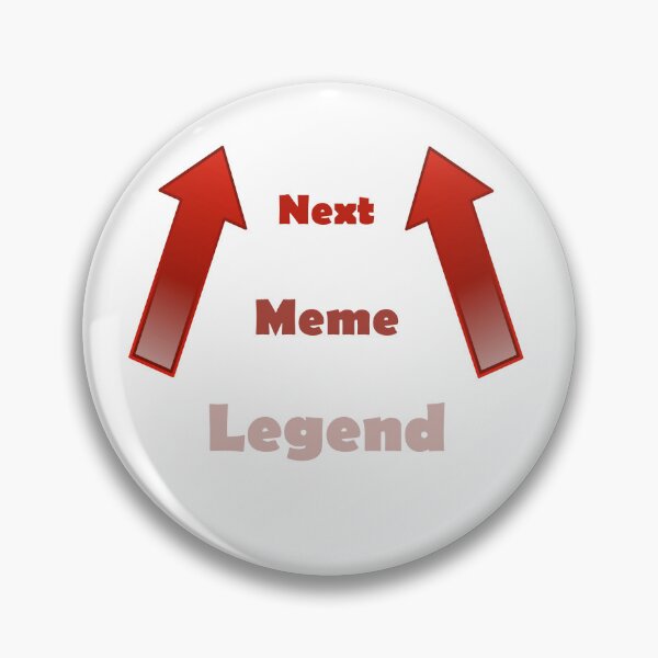 Item preview, Next meme legend is me! designed and sold by BiekerDesign.