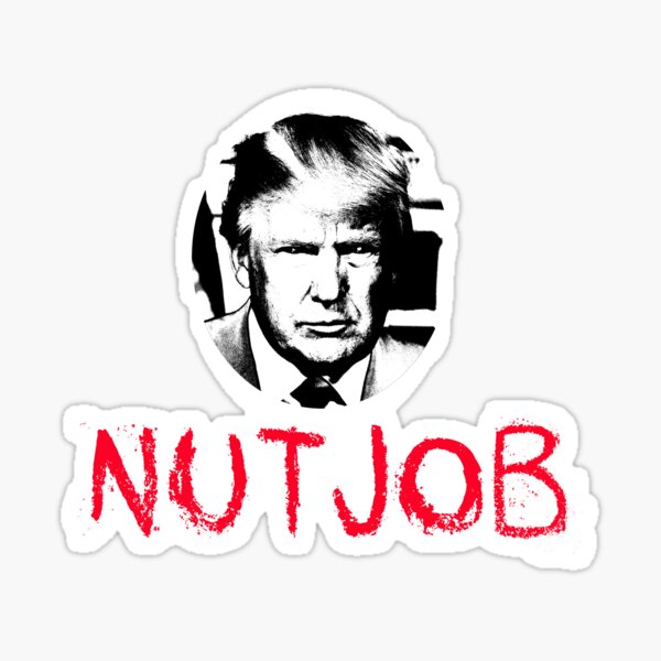 Vista previa del artículo con la obra «NUT JOB NUTJOB NUT-JOB Trump», diseñado y vendido por LoveAndDefiance.
