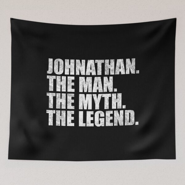 Item preview, Johnathan Name Johnathan The Man The Myth The legend designed and sold by Teelogic.