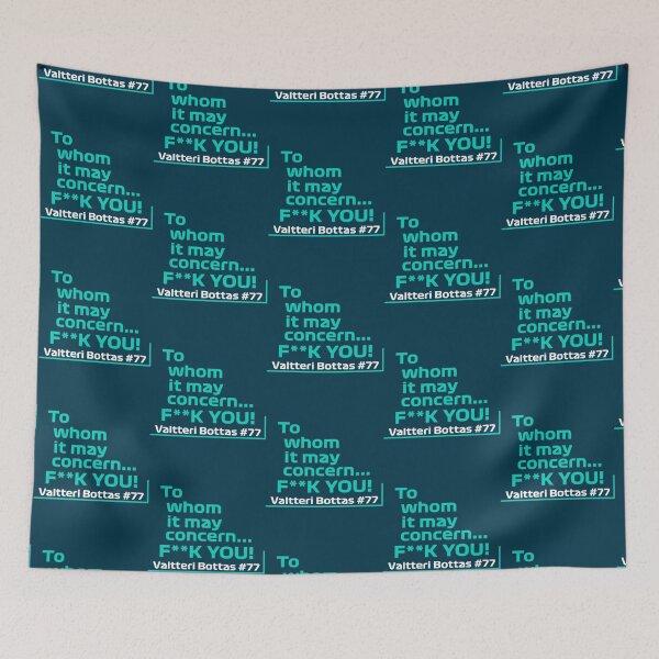 Item preview, F1 Valtteri Bottas To Whom It May Concern FK You!   designed and sold by FlashyGrain.