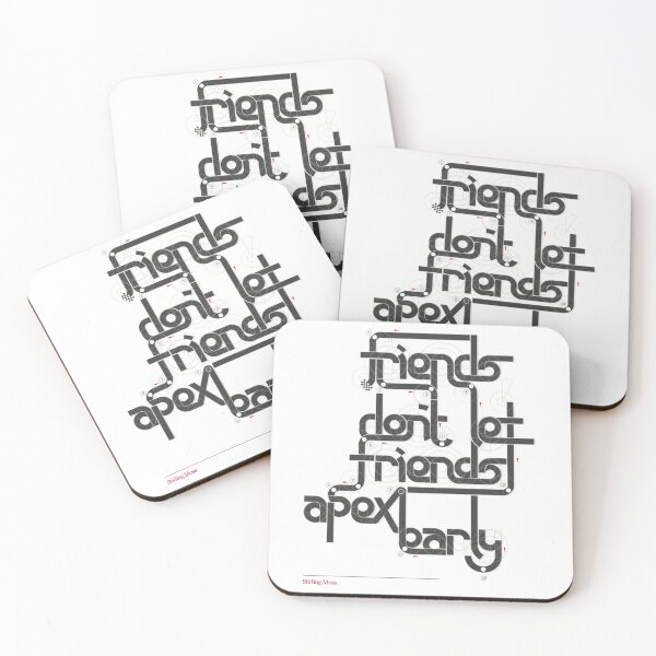 Item preview, Friends don_t let friends apex early   designed and sold by FlashyGrain.