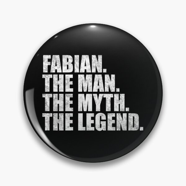 Item preview, Fabian Name Fabian The Man The Myth The legend designed and sold by Teelogic.