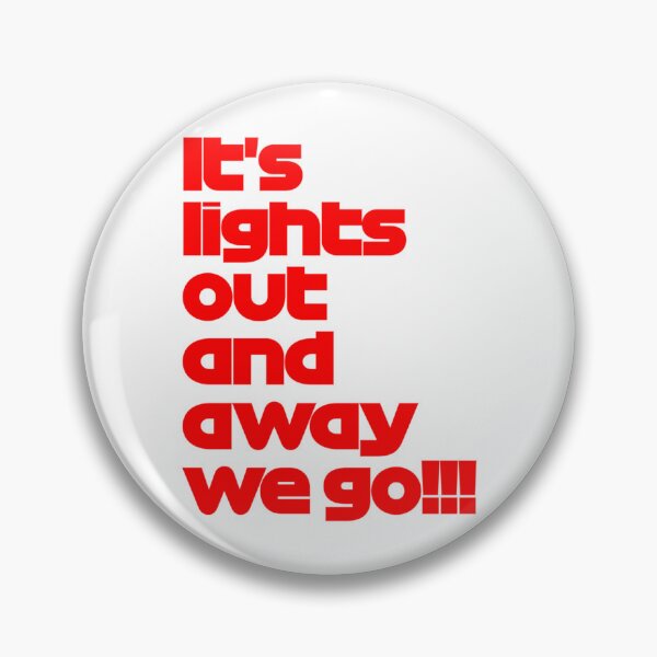 Item preview, It_s lights out and away we go - David Croft  s     designed and sold by FlashyGrain.