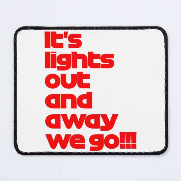 Item preview, It_s lights out and away we go - David Croft  s     designed and sold by FlashyGrain.
