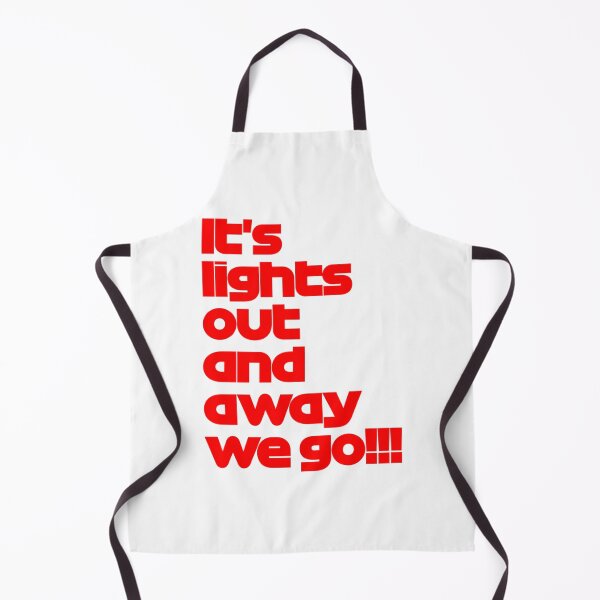 Item preview, It_s lights out and away we go - David Croft s designed and sold by FlashyGrain.