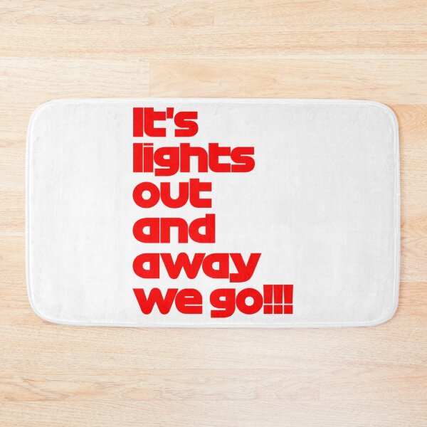 Item preview, It_s lights out and away we go - David Croft s designed and sold by FlashyGrain.