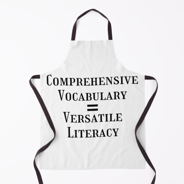 Item preview, Comprehensive Vocabulary equals Versatile Literacy - Black Text designed and sold by TheKnightWriter.
