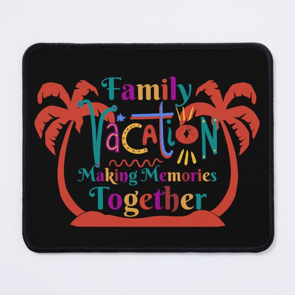 Item preview, Family Vacation Making Memories Together designed and sold by designerpriti.