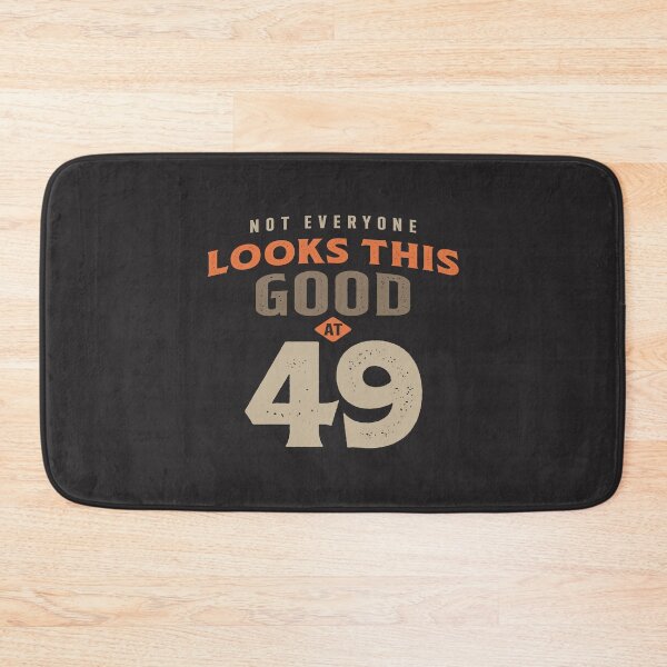 Item preview, 49th Birthday Looks This Good at 49 Years Old  designed and sold by cidolopez.