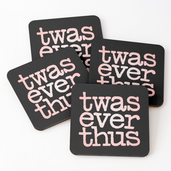 Item preview, twas ever thus v.4 designed and sold by x1brett.