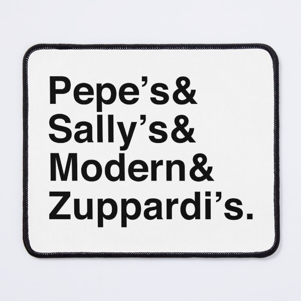 Item preview, Pepe's & Sally's & Modern & Zuppardi's - New Haven Pizza designed and sold by frankyou.