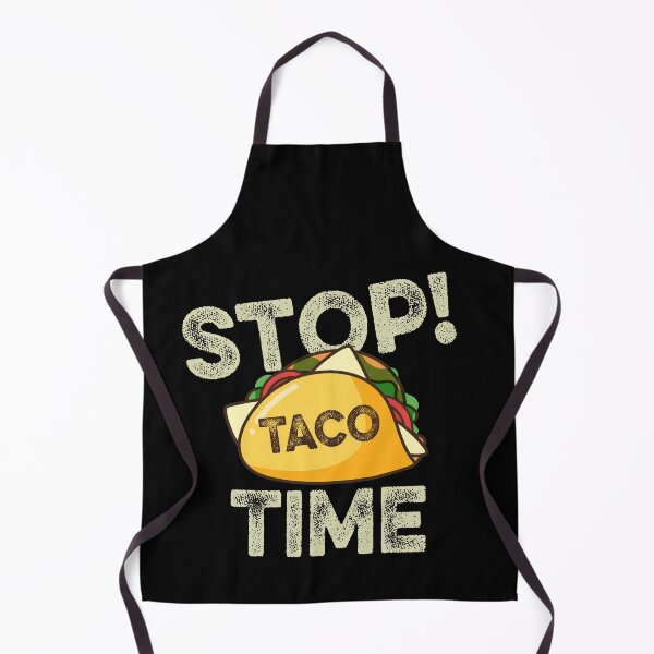 Item preview, Stop Taco Time, Funny Taco designed and sold by ilias13.