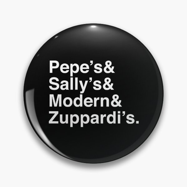 Item preview, Pepe's & Sally's & Modern & Zuppardi's - New Haven Pizza - White Font designed and sold by frankyou.