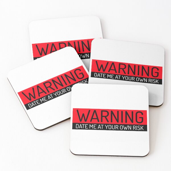 Item preview, Warning: Date me at your own risk designed and sold by CrazeeTeez.