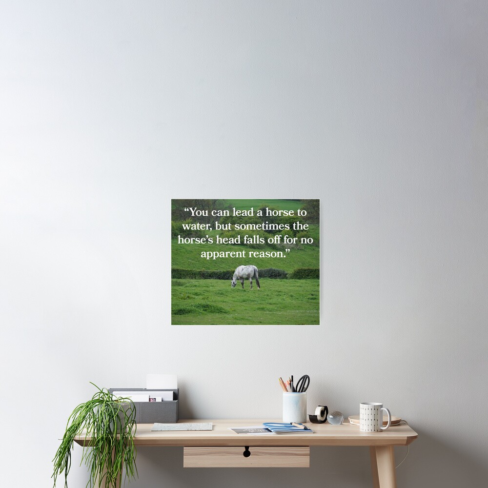 NDVH You can lead a horse to water... Poster