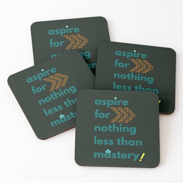 Item preview, Aspire for Nothing less than Mastery! designed and sold by MiistyDesignz.