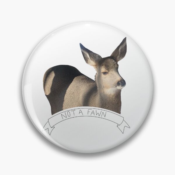 Item preview, Not A ‘Fawn’ designed and sold by madslundgren.