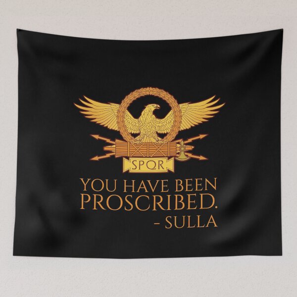 Item preview, You Have Been Proscribed - Sulla - SPQR - Ancient Roman Legion Eagle designed and sold by Styrman.