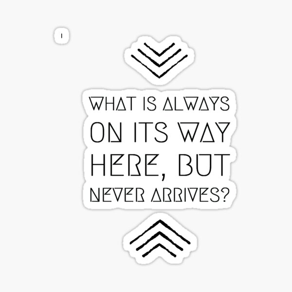 what-is-always-sticker-for-sale-by-signtoshine-redbubble