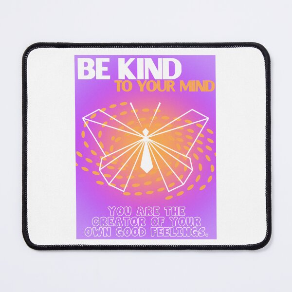 Item preview, BE KIND TO YOUR MIND designed and sold by Julia Santos.