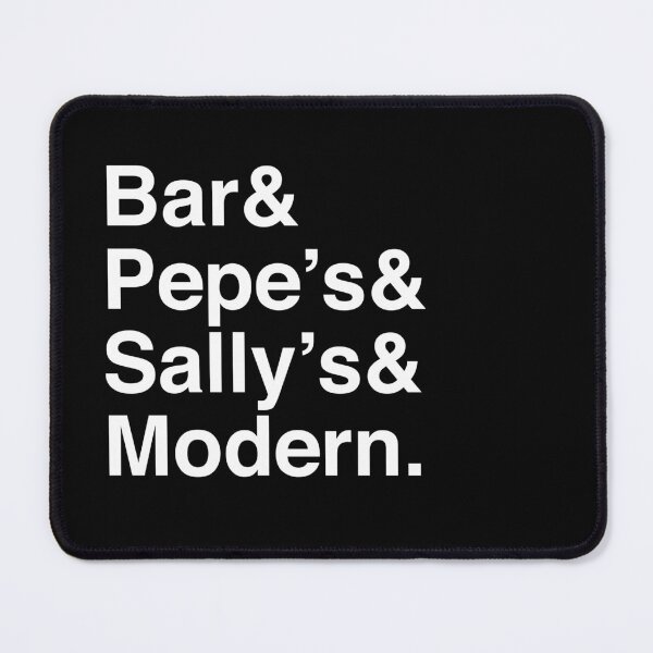 Item preview, Bar & Pepe's & Sally's & Modern - New Haven Pizza - White Font designed and sold by frankyou.