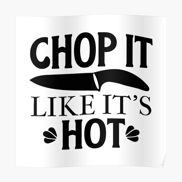 Chop It Like Its Hot SVG