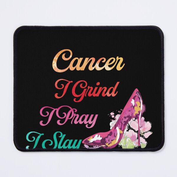 Item preview, Cancer Grind Pray Slay designed and sold by hoangtrongkhiem.