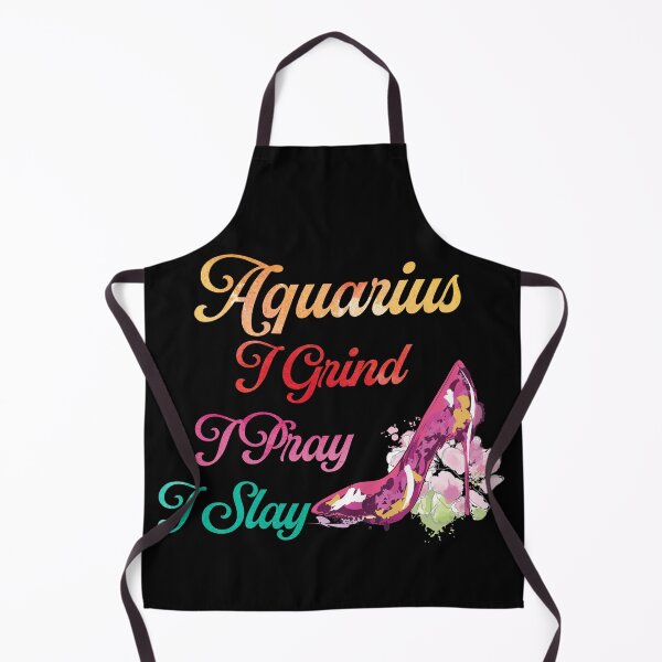 Item preview, Aquarius Grind Pray Slay designed and sold by hoangtrongkhiem.