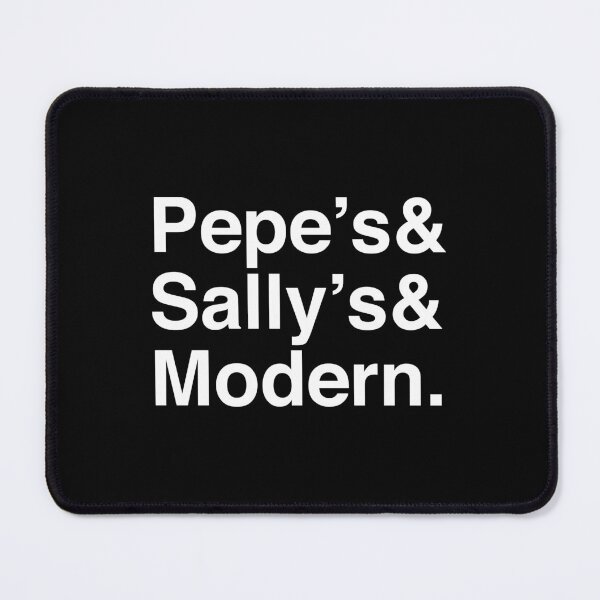 Item preview, Pepe's & Sally's & Modern - New Haven Pizza - White Font designed and sold by frankyou.