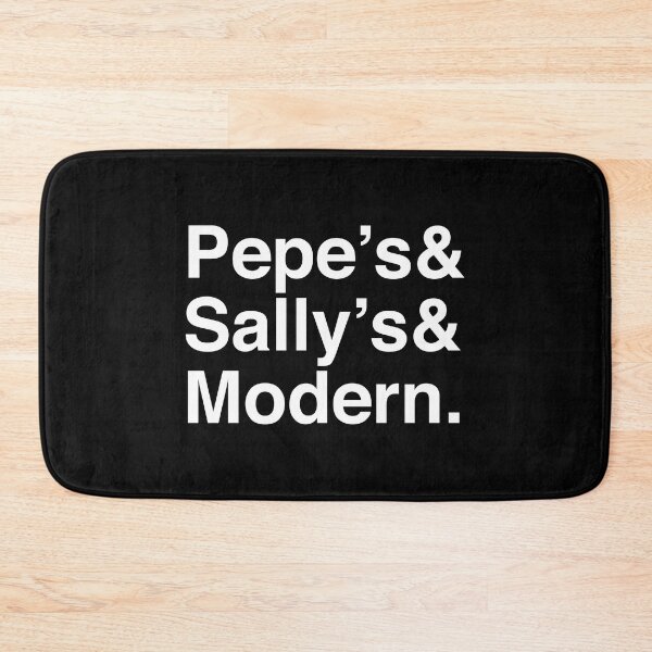 Item preview, Pepe's & Sally's & Modern - New Haven Pizza - White Font designed and sold by frankyou.