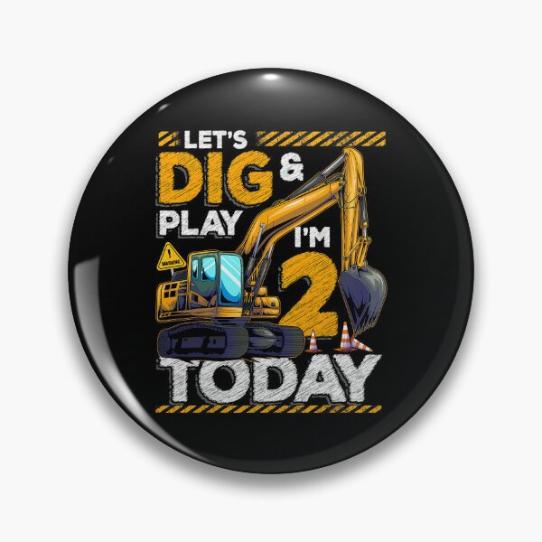 Item preview, Let's Dig And Play I'm 2 Today Birthday Boy 2 Year Old Construction 2nd Birthday Excavator Birthday designed and sold by MalloWilli.